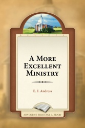 A More Excellent Ministry